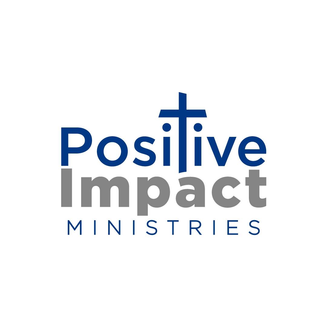 Positive Impact Ministries